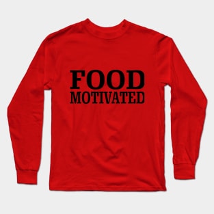Food Motivated Long Sleeve T-Shirt